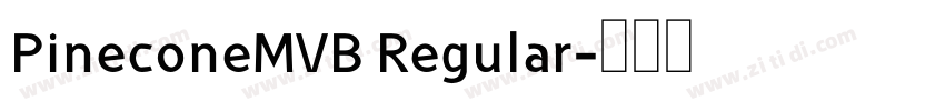 PineconeMVB Regular字体转换